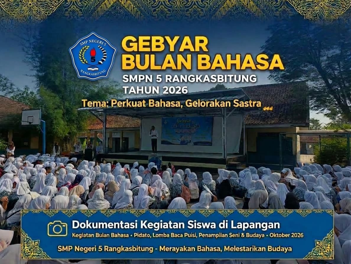 Gebyar Bulan Bahasa SMPN 5 Rangkasbitung: “Perkuat Bahasa, Gelorakan Sastra”